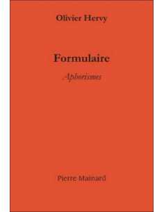 Formulaire : aphorismes De Olivier Hervy | 9782913751514 |
