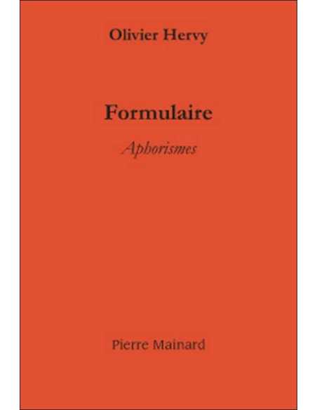 Formulaire : aphorismes De Olivier Hervy | 9782913751514 |