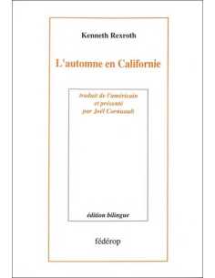 L'automne en Californie De Kenneth Rexroth Ed. Fédérop | 9782857920878 |