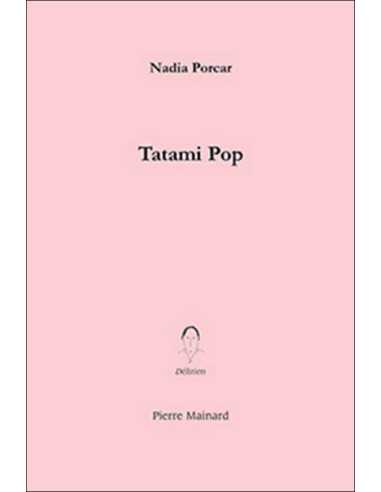 Tatami pop De Nadia Porcar | 9782913751231 |