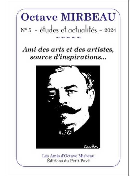 Octave Mirbeau n°5 - études et actualités - 2024 Ed. Petit Pavé | 9782847127898 |