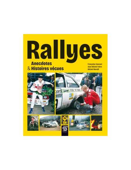 Rallyes, anecdotes & histoires vécues De Françoise Conconi | 9782385140557 |