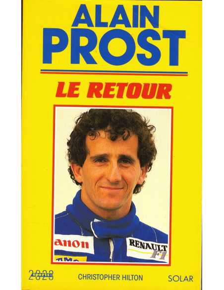 ALAIN PROST - Le retour | 9782263020131 |