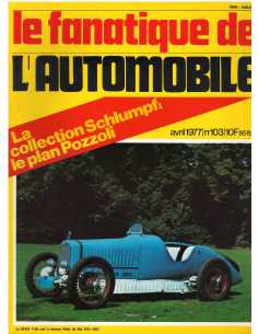 Album du Fanatique automobile N°103 - Dossier Schlumpf - Le Plan Pozzoli | Album Fanatique N°103 |