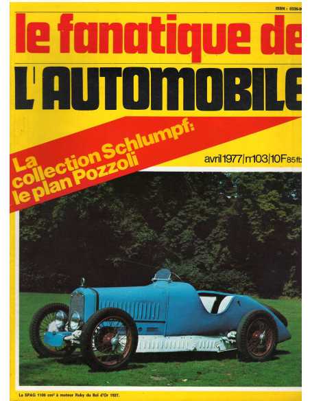 Album du Fanatique automobile N°103 - Dossier Schlumpf - Le Plan Pozzoli | Album Fanatique N°103 |