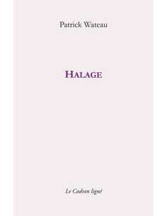 Halage De Patrick Wateau Ed. Cadran ligné | 9782493603043 |