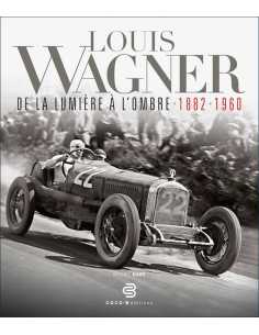 Louis Wagner - De la lumière à l’ombre (1882-1960) | 9782958311728 |