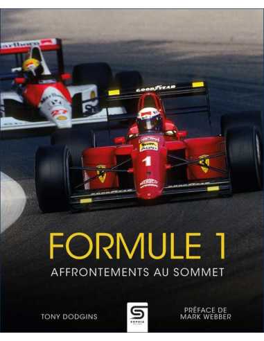 Formule 1, affrontements au sommet De Tony Dodgins Ed. Sophia | 9782385140335 |
