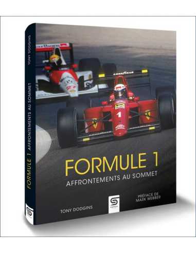 Formule 1, affrontements au sommet De Tony Dodgins Ed. Sophia | 9782385140335 |