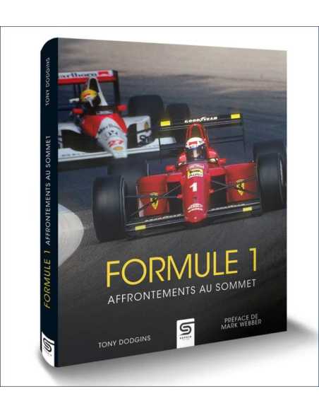 Formule 1, affrontements au sommet De Tony Dodgins Ed. Sophia | 9782385140335 |