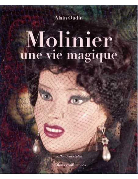 Molinier : les trois décennies 1946-1976 De Alain Oudin Ed. Confluences | 9782355272851 |