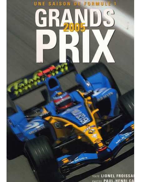 Grands prix, 2005 une saison de Formule 1 | 9782702136133 |