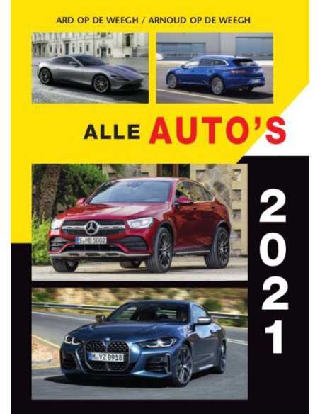 Alle auto's 2021 De Ard op de Weegh | 9789059612402 |