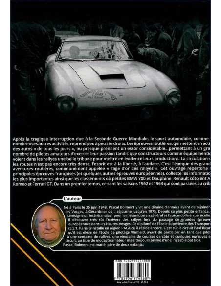 L’Age d’Or des Rallyes 1962-1963 De Pascal Bolmont | 9782956774860 |