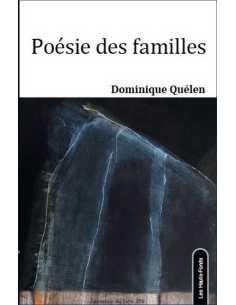 Poésie des familles De Quélen Dominique Éd. Les Hauts-Fonds 9782919171378