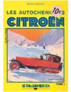 Autochenilles Citroën Vu par la presse - Auto Archives N°28 De Fabien SABATES | Auto Archives N°28 |