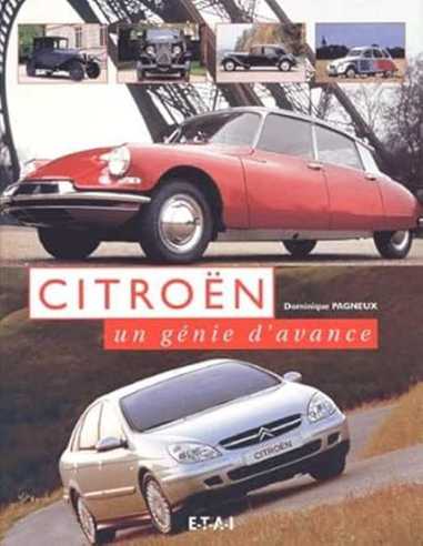 Citroën : un génie d'avance De Dominique Pagneux Ed. ETAI | 9782726885420 |