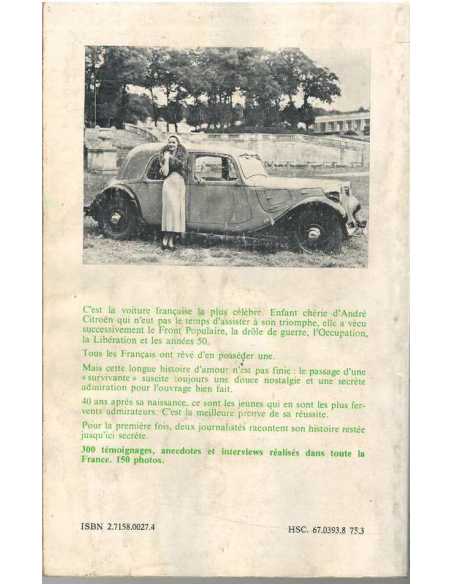 La Citroën Traction En 300 histoires et 150 photos De Jacques Borgé | 2715800274 |
