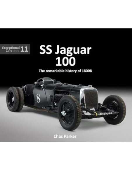 Ss Jaguar 100 The Remarkable Story of 18008 | 9781913089603 |