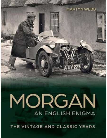 Morgan An English Enigma - The Vintage and Classic Years | 9780719842498 |