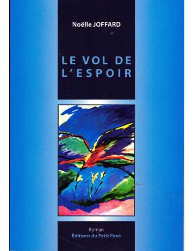 LE VOL DE L'ESPOIR | 9782847128000 |