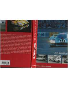 Porsche : 100 glorieuses en compétition De Jean-Marc Chaillet Ed. ETAI | 9782726887820-OCCASION | 2