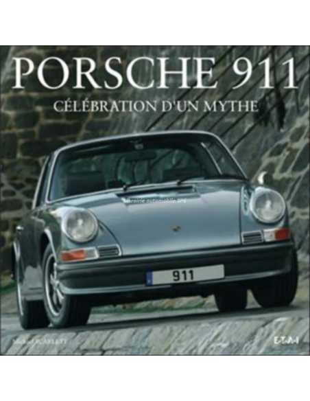 Porsche 911, célébration d'un mythe (Destockage) | 9782726888148 |