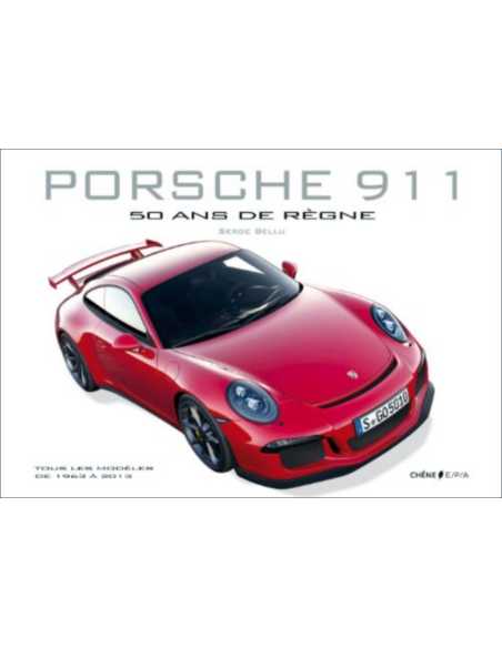 Porsche 911 : Tous les modèles de 1963 à 2013 | 9782851208033 |