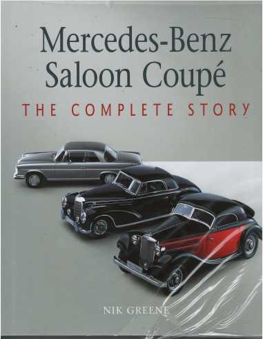 Mercedes-Benz Saloon Coupe, The Complete Story De Nik Greene Ed. Crowood | 9781785009334 |
