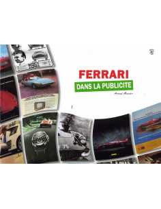 FERRARI Dans la Publicité De Arnaud Meunier | 9782955868249 |