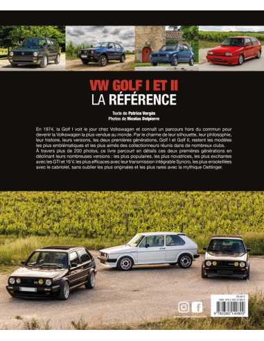 VW Golf I et II, la référence De Patrice Vergès | 9782385140809 |