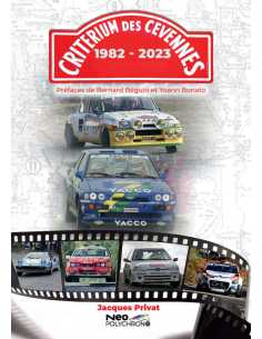 Critérium des Cévennes Tome 2 (1982-2023) De Jacques PRIVAT Ed. Neo Polychrono | 9782956774877 |