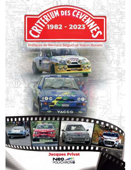 Critérium des Cévennes Tome 2 (1982-2023) De Jacques PRIVAT Ed. Neo Polychrono | 9782956774877 |