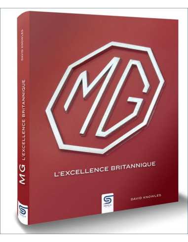 MG, l'excellence britannique De David Knowles | 9782385140724 |