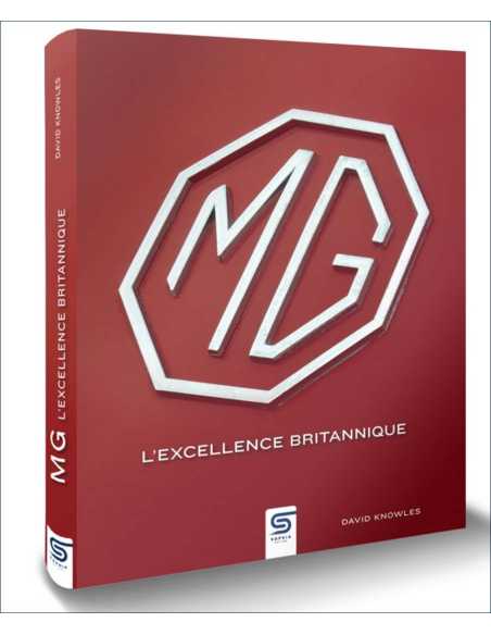 MG, l'excellence britannique De David Knowles | 9782385140724 |