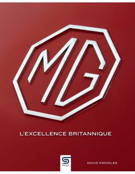 MG, l'excellence britannique De David Knowles | 9782385140724 |