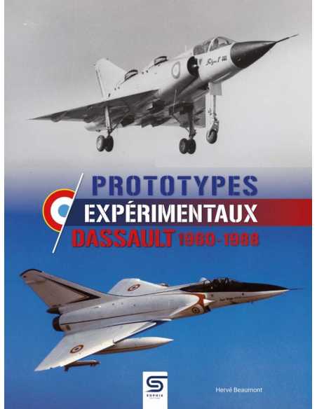 Prototypes expérimentaux Dassault 1960-1988 De Hervé BEAUMONT Ed. SOPHIA (2024) | 9782385140779 |