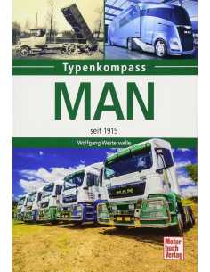 MAN: seit 1915 De Wolfgang Westerwelle (Typenkompass) Ed. Motorbuch | 9783613040519 |