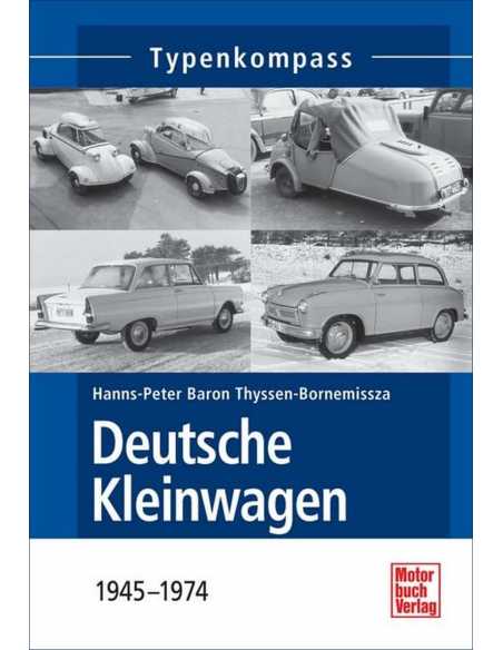 Deutsche Kleinwagen: 1945-1974 (Typenkompass) Ed. Motorbuch | 9783613034631 |