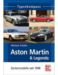Aston Martin & Lagonda: Serienmodelle seit 1948 (Typenkompass) De M. Schäfer Ed. Motorbuch | 9783613029286 |