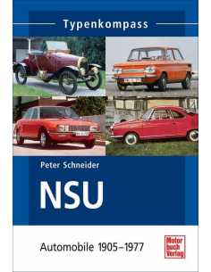 NSU-Automobile: 1905-1977 (Typenkompass) De Peter Schneider Ed. Motorbuch | 9783613028678 |