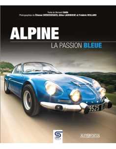 Alpine, la passion bleue De Bernard Sara Ed. Sophia | 9782385140403 | 2