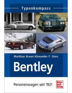 Bentley: Personenwagen seit 1921 (Typenkompass) De Matthias Braun Ed. Motrobuch | 9783613027978 |