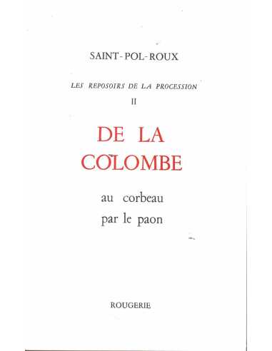 Les reposoirs de la procession - Tome 2 De la colombe | 9782856682425 |