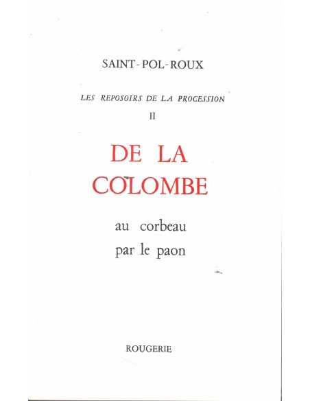Les reposoirs de la procession - Tome 2 De la colombe | 9782856682425 |