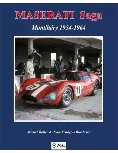 Maserati saga - Montlhéry 1954-1964 De Michel Bollée | 9782959583803 |