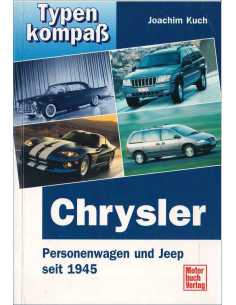 Chrysler: Personenwagen und Jeep seit 1945 (Typenkompass) De Joachim Kuch Ed. Motorbuch | 9783613019812 |