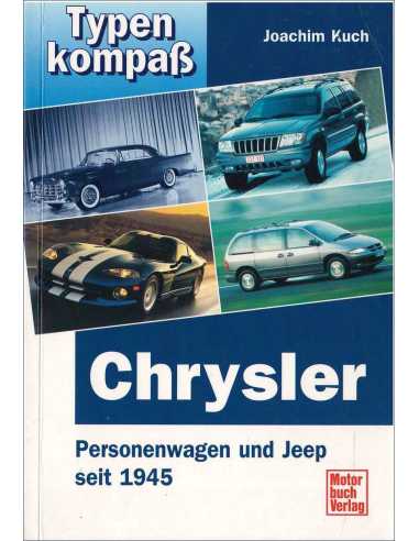 Chrysler: Personenwagen und Jeep seit 1945 (Typenkompass) De Joachim Kuch Ed. Motorbuch | 9783613019812 |