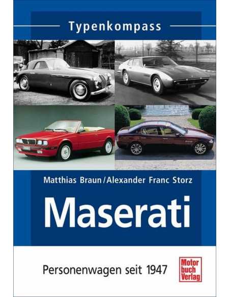 Maserati Personenwagen seit 1947 (Typenkompass) De Matthias Braun Ed. Motorbuch | 9783613027084 |