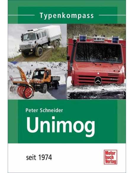 Unimog: seit 1974 (Typenkompass) De Peter Schneider Ed. Motorbuch | 9783613034518 |
